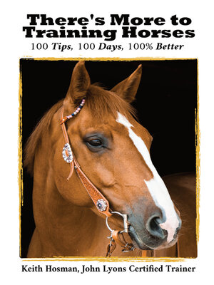 cover image of There's More to Training Horses